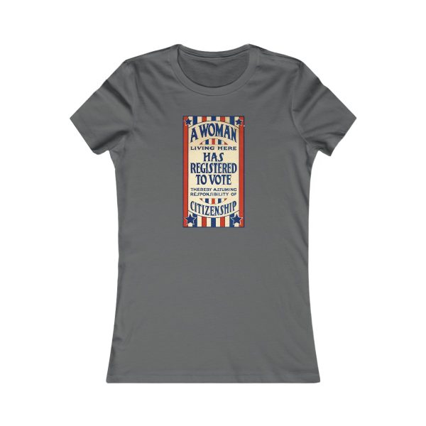 A Woman Has Registered to Vote Women's Favorite Tee - Image 9