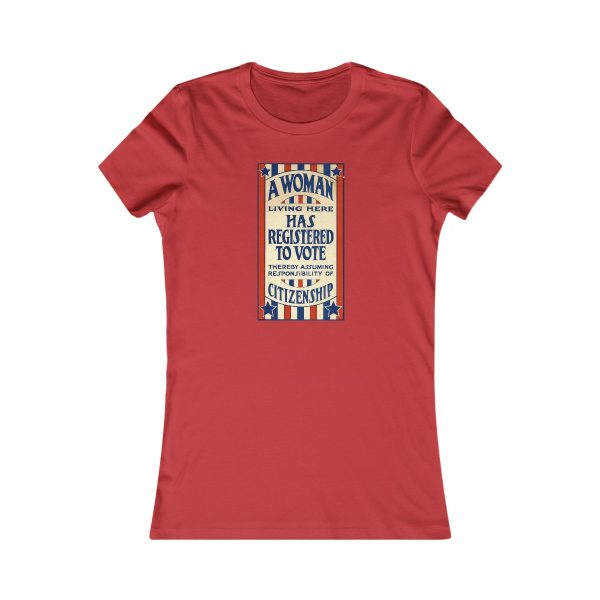 A Woman Has Registered to Vote Women's Favorite Tee - Image 13