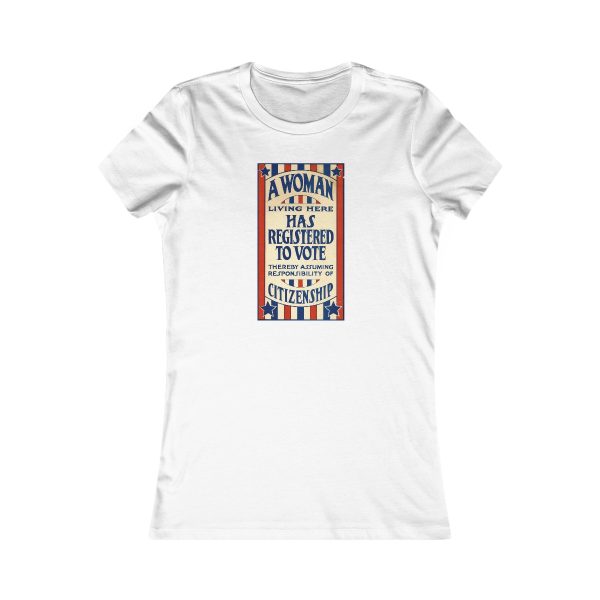 A Woman Has Registered to Vote Women's Favorite Tee - Image 3